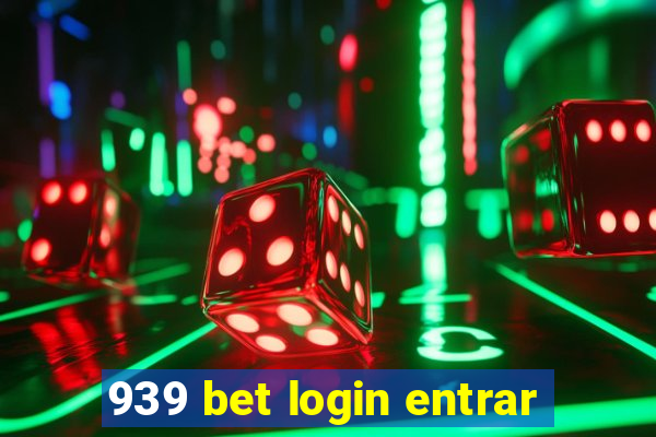 939 bet login entrar